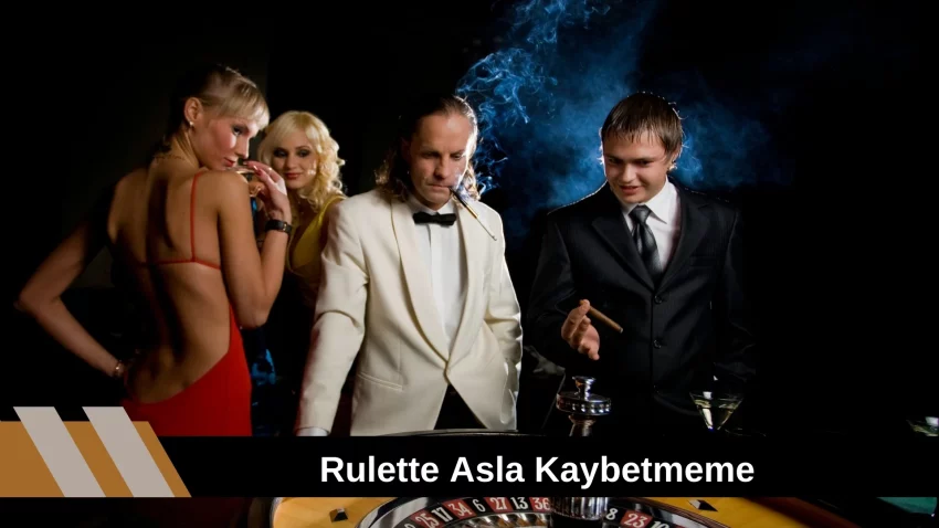 Rulette Asla Kaybetmeme