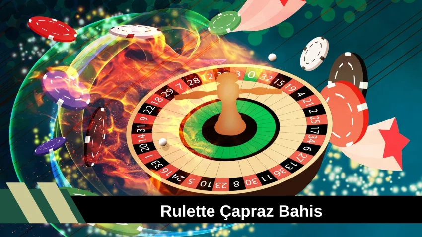 Rulette Çapraz Bahis