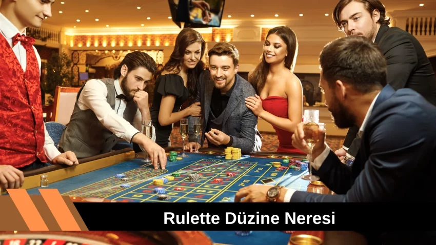 Rulette Düzine Neresi